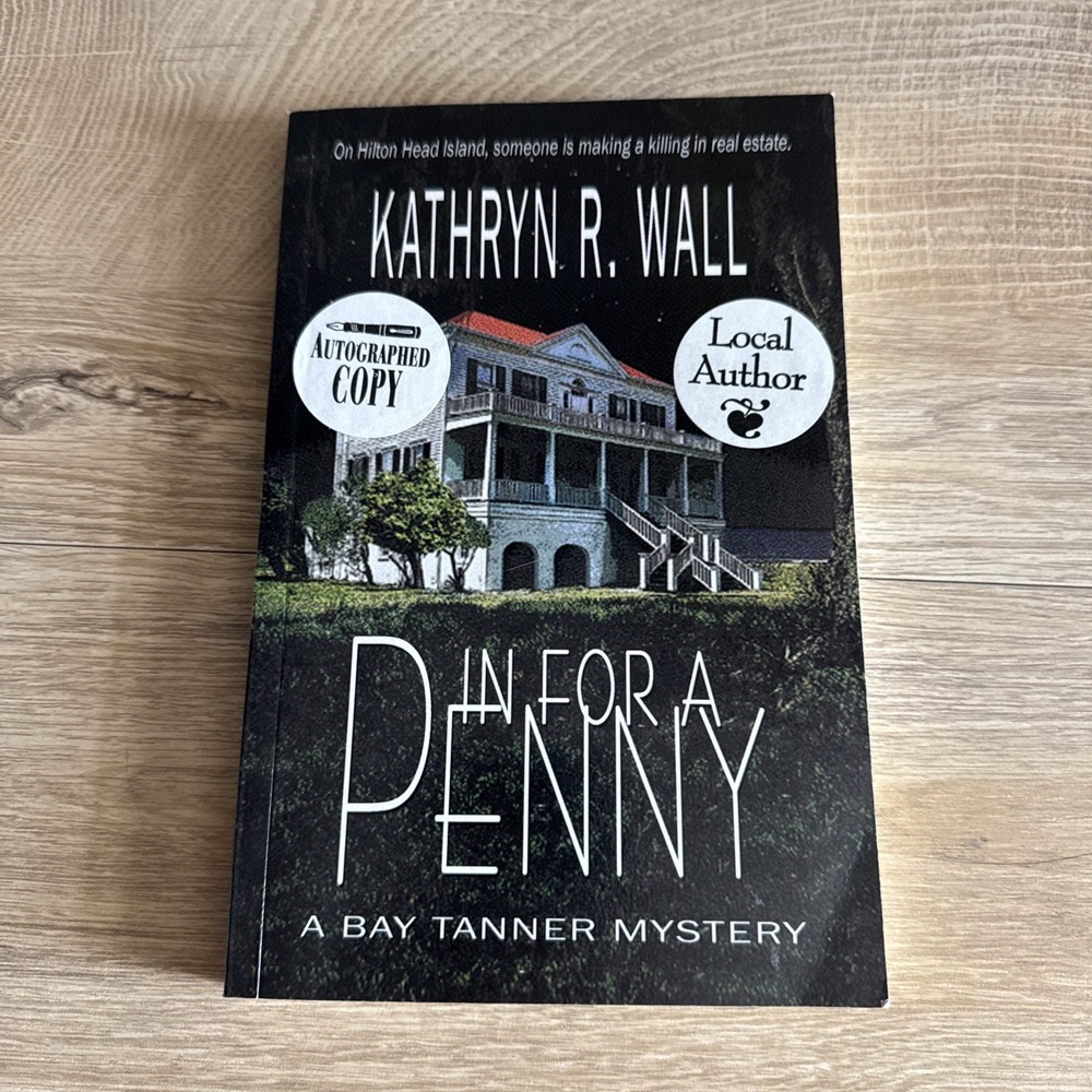 In For A Penny Bay Tanner Mysteries by Kathryn R. Wall Paperback Book Signed
